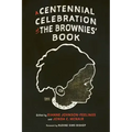 A Centennial Celebration of the Brownies' Book
