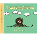 The Lost and Lonely Tumbleweed