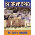 Bradypedia: The Complete Reference Guide to Television's The Brady Bunch