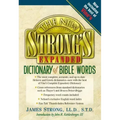 The New Strong's Expanded Dictionary of Bible Words
