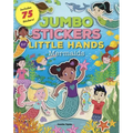Jumbo Stickers for Little Hands: Mermaids: Includes 75 Stickers