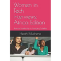 Women in Tech Interviews: Africa Edition: Business Leadership in Emerging Markets