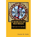 9 Worlds of Hex Magic: Interviews