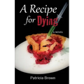 A Recipe for Dying