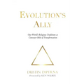 Evolution's Ally: Our World's Religious Traditions as Conveyor Belts of Transformation
