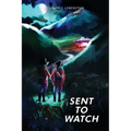 Sent to Watch
