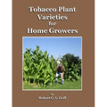 Tobacco Plant Varieties for Home Growers
