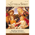 Letter & Spirit, Vol. 1: Reading Salvation: Word, Worship, and the Mysteries