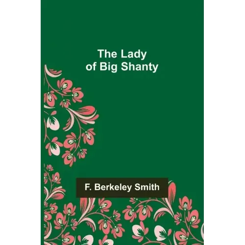 The Lady of Big Shanty