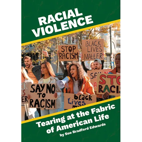 Racial Violence: Tearing at the Fabric of American Life