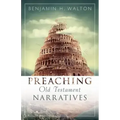 Preaching Old Testament Narratives
