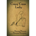 Crazy Coon Lady: Short Horror Story for Children