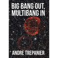 Big Bang Out, Multibang In