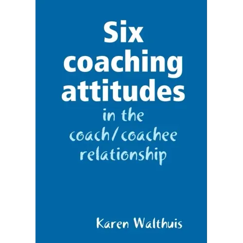 Six coaching attitudes