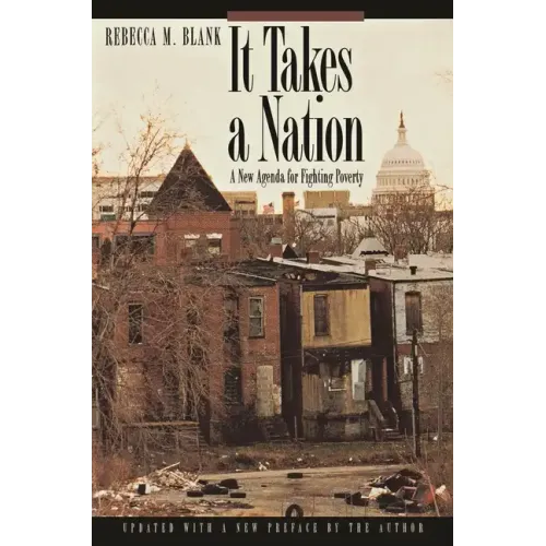 It Takes a Nation: A New Agenda for Fighting Poverty - Updated Edition