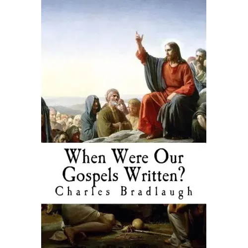 When Were Our Gospels Written?