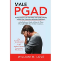 Male Pgad: A Case Study of the Rare and Debilitating Persistent Genital Arousal Disorder