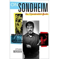 On Sondheim: An Opinionated Guide