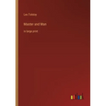 Master and Man: in large print