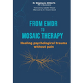 From EMDR to MOSAIC therapy