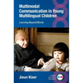 Multimodal Communication in Young Multilingual Children: Learning Beyond Words