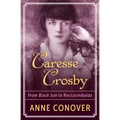 Caresse Crosby: From Black Sun to Roccasinibalda