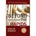Beyond the Rapids: One Family's Triumph over Religious Persecution in Communist Ukraine