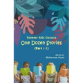 Taemeer Kids Classics: One Dozen Stories: Part-1