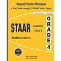 STAAR Subject Test Mathematics Grade 4: Student Practice Workbook + Two Full-Length STAAR Math Tests