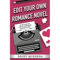 Edit Your Own Romance Novel