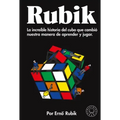 Rubik. La Increíble Historia del Cubo Que Cambió Nuestra Manera de Aprender Y Jugar / Cubed: The Puzzle of Us All