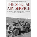 The Special Air Service: The History of the Secret British Special Forces Unit from World War II to Today