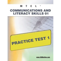 MTEL Communication and Literacy Skills 01 Practice Test 1
