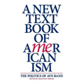 A New Textbook of Americanism: The Politics of Ayn Rand