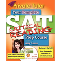 Private Tutor: Your Complete SAT Critical Reading Prep Course