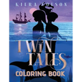 Twin Tales Coloring Book