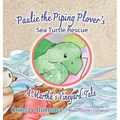 Paulie the Piping Plover's Sea Turtle Rescue