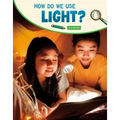 How Do We Use Light?