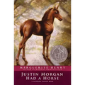 Justin Morgan Had a Horse