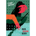 Duck Season Death