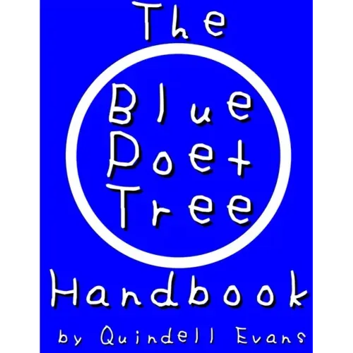 The Blue Poet Tree Handbook