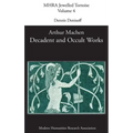 Decadent and Occult Works by Arthur Machen
