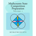 Mathcounts State Competition Preparation Volume 1