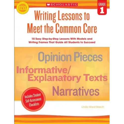 Writing Lessons to Meet the Common Core, Grade 1
