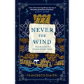 Never the Wind