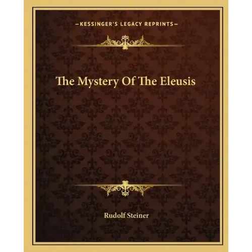 The Mystery of the Eleusis