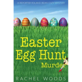Easter Egg Hunt Murder