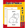 Español Alemán Vocabulario Basico Animales para Niños: Vocabulario en Espanol Aleman de preescolar kínder primer Segundo Tercero grado