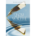 If You Want to Write: A Book about Art, Independence and Spirit