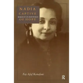 Nadia, Captive of Hope: Memoir of an Arab Woman: Memoir of an Arab Woman